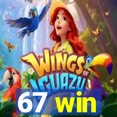 67 win